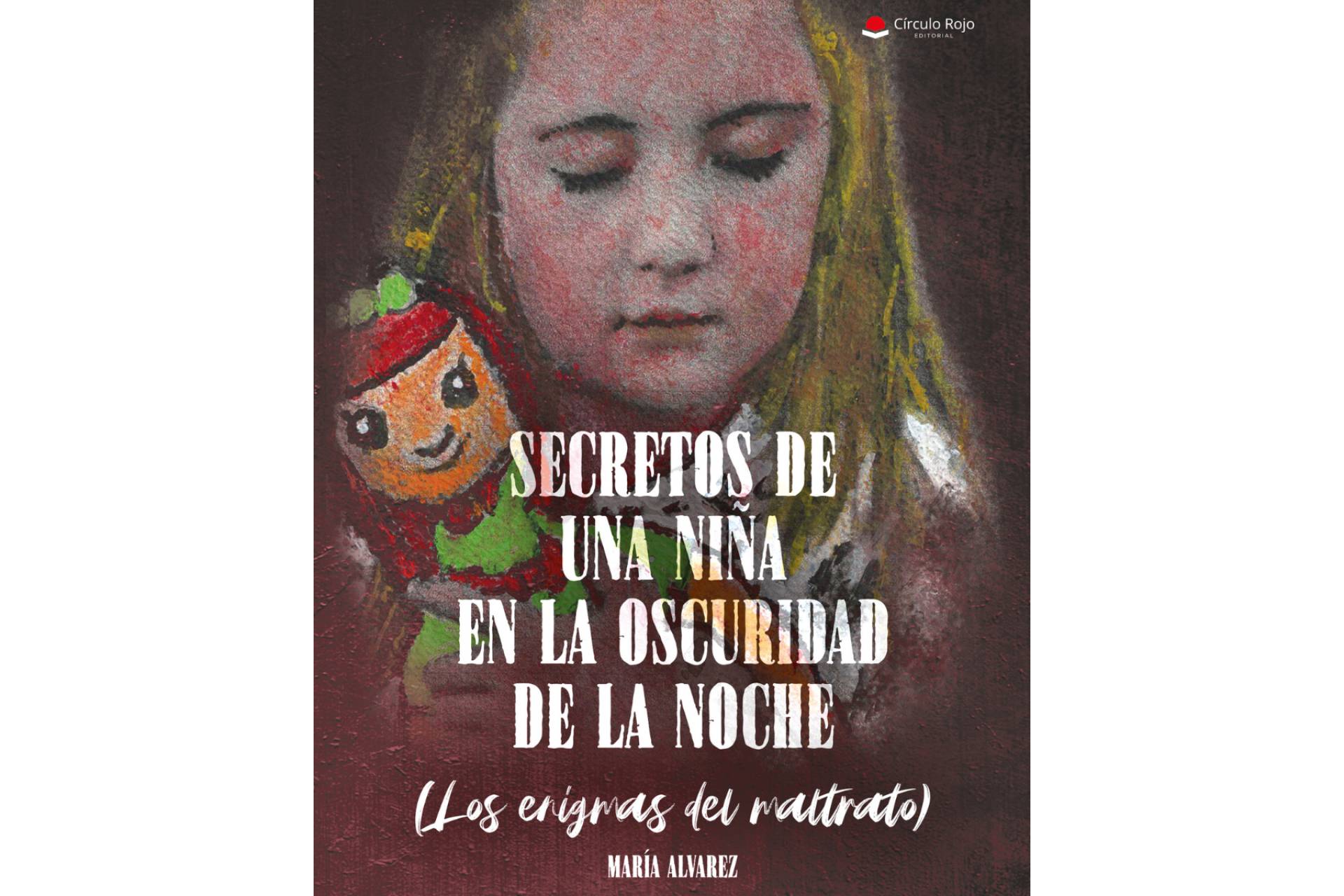 Una novela que pone luz en la sombra del maltrato infantil; el debut literario de María Álvarez.